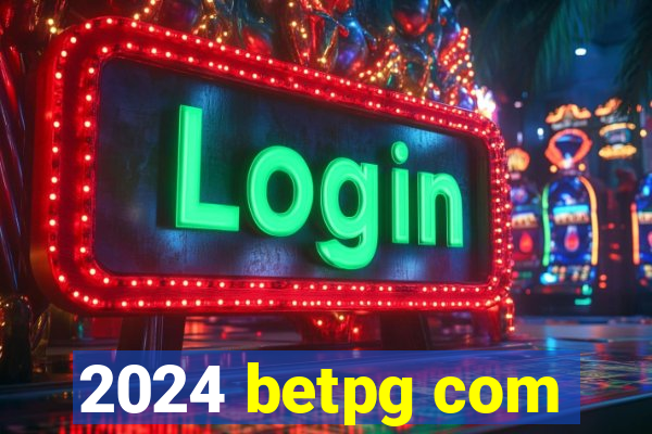 2024 betpg com